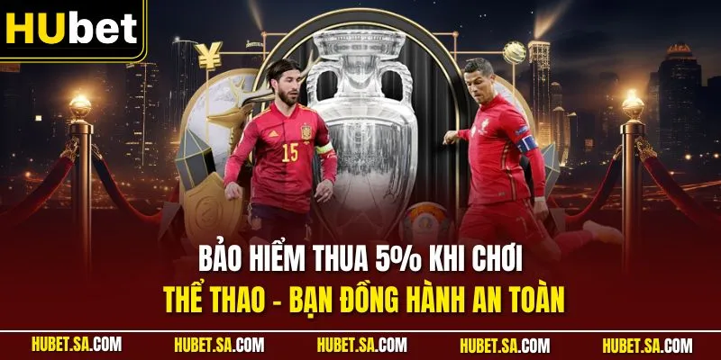 Bảo hiểm thua 5% khi chơi thể thao